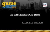 Lineup 11 bit studios - GIT 2012