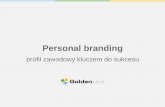 Personal branding - profil zawodowy kluczem do sukcesu