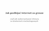 Michal romanowski   jak podbijać internet za grosze - interent asap2013
