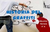 Historia del graffiti mauricio herrera 4 a