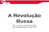 Revoluçao russa   lucas e ana