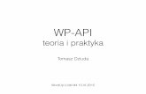 WP-API - teoria i praktyka - WordUp Łódź #4