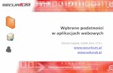 4Developers 2015: Wybrane podatności w aplikacjach webowych - Michał Sajdak