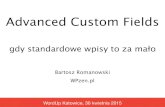 Advanced Custom Fields - gdy standardowe wpisy to za mało