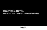 Bold - Strategia Retail jako wstęp do efektywnego eMerchandisingu