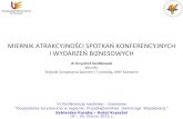 Miernik atrakcyjności wydarzen   cieślikowski - ATTRACTIVENESS INDEX OF MEETINGS AND EVENTS