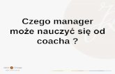 Czego manager może nauczyć się od coacha?  - MATERIAŁY