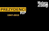Prezydenci RP 1947-2015