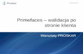 Primefaces - walidacja po stronie klienta