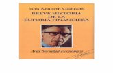 Breve Historia de La Euforia Financiera Por John Kenneth Galbraith