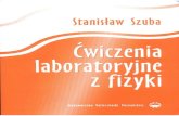 Ćwiczenia Laboratoryjne z Fizyki -Stanisław Szuba.pdf