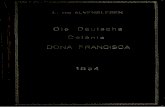 Die Deutsche Colonie Dona Francisca