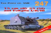 Wydawnictwo Militaria 247 15 Cm sIG 33 (Sf) Auf PzKpfw I II III