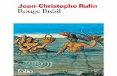 Jean Christophe Rufin Rouge Bresil 2001