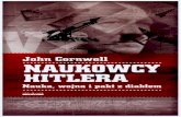 John Cornwell - Naukowcy Hitlera. Nauka, wojna i pakt z diabłem