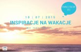 Inspiracje na wakacje by meeting.pl! - POMORZE & KASZUBY
