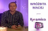 Wrożbita Maciej gwiazda Kosmica TV