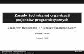 Zasady technicznej organizacji projektów programistycznych