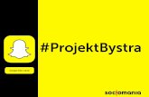 #ProjektBystra - Snapchat w employer brandingu [Case Study]