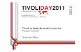 Tivoli Day 2011.Panel.1.Tivoli w świecie mainframe
