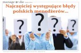 pdf - Błędy polskich menedżerów... Manage or Die Inspirations 2010