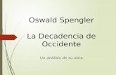 Oswald Spengler- breve paso por su historia