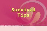 Survival Tips. 2 On-Campus Post Office and Bank Shiao Fu 小福 Post Office ( 郵局 ) MRT Station 捷運站 Post Office ( 郵局 ) Lu-Ming Guest House 鹿鳴堂 Hwa-Nan Bank.