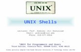 “UNIX for Programmers and Users” Third Edition, Prentice-Hall, GRAHAM GLASS, KING ABLES Slides partially adapted from Kumoh National University of Technology.