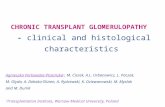 CHRONIC TRANSPLANT GLOMERULOPATHY - clinical and histological characteristics Agnieszka Perkowska-Ptasinska 1, M. Ciszek, A.L. Urbanowicz, L. Paczek, M.