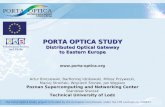 PORTA OPTICA STUDY Distributed Optical Gateway to Eastern Europe  Artur Binczewski, Bartłomiej Idzikowski, Miłosz Przywecki, Maciej.
