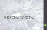BRECHA DIGITAL Andrea Cruz – Marketing y Adm.de empresas.