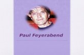 Paul Feyerabend. Paul Karl Feyerabend ( 1924-1994)
