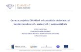 Geneza projektu DiAMEnT w kontekście doświadczeń międzynarodowych, krajowych  i wojewódzkich