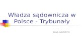 Władza sądownicza w Polsce - Trybunały
