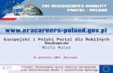 Europejski i Polski Portal dla Mobilnych Naukowców Marta Muter 25 września 2007, Warszawa