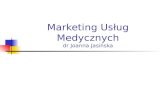 Marketing Usług Medycznych dr Joanna Jasińska