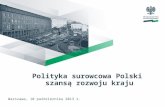Polityka surowcowa Polski  szansą rozwoju kraju