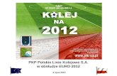 PKP Polskie Linie Kolejowe S.A. w obsłudze EURO 2012