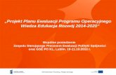 „Projekt Planu Ewaluacji Programu Operacyjnego Wiedza Edukacja Rozwój 2014-2020”