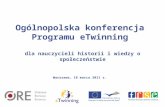 Ogólnopolska k onferencja  Programu eTwinning  dla  nauczycieli historii i wiedzy o społeczeństwie
