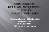 Podsumowanie działań związanych z rokiem Janusza Korczaka