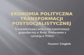 Ekonomia polityczna transformacji postsocjalistycznej