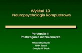 Wykład 10  Neuropsychologia komputerowa