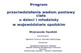 Program  przeciwdziałania wadom postawy ciała u dzieci i młodzieży  w województwie opolskim