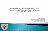 Podsumowanie dotychczasowych prac  nad Strategią Rozwoju Miasta Chojnice  na lata 2012-2020