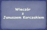 Wieczór  z  Januszem Korczakiem