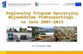 Regionalny Program Operacyjny Województwa Podkarpackiego  na lata 2007-2013