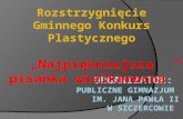 Organizator:  Publiczne Gimnazjum  im. Jana Pawła ii w Szczercowie