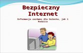 Bezpieczny  Internet Informacja zarówno dla Dziecka, jak i Rodzica