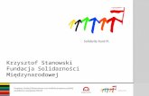 Krzysztof Stanowski Fundacja Solidarności Międzynarodowej